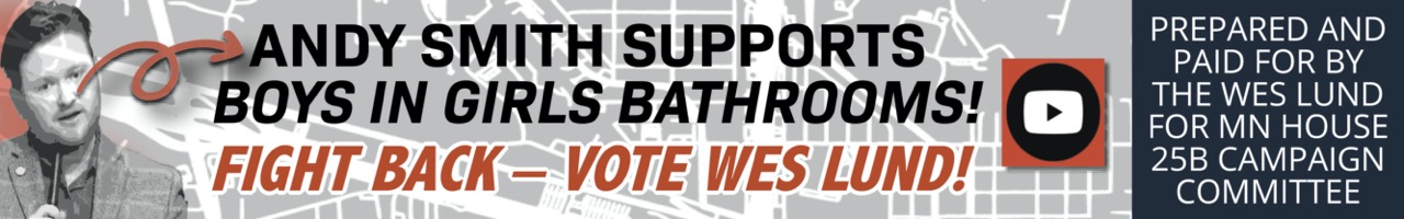 Democrat Andy Smith says you are “Religious Bigots” if you don’t support BOYS IN GIRLS BATHROOMS! Posted by: qhtccwmy | On: October 21, 2024 | Uncategorized Andy Smith, DFL, FIGHT BACK, GOP, HOUSE SEAT 25B, MINNESOTA, Rochester, Vote, Wes Lund Democrat Andy Smith is angry that “Religious Bigots” DON’T WANT MEN in Women’s Toilets, etc. Hey “Religious Bigots”!? Why don’t you want Men in the Women’s Bathrooms at your churches? Why don’t you want special flags and presentations about sex in your church or religious school? Minnesota State Representative Andy Smith is MAD that you want to discriminate against dudes going in the chick’s bathrooms. If fact, Andy says that if you don’t support girls in boys bathrooms you are a RELIGIOUS BIGOT!